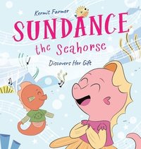 bokomslag Sundance the Seahorse