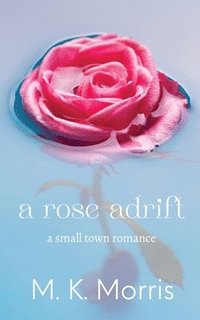 bokomslag Rose Adrift
