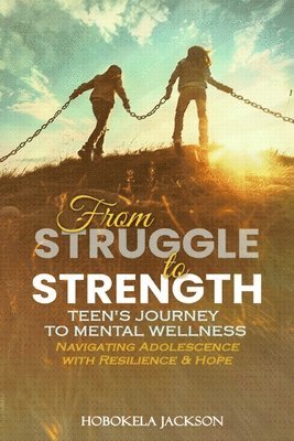 From Struggle to Strength 1