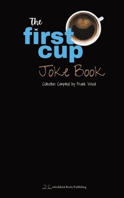 The First Cup Joke Book 1