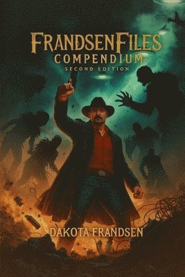 Dakota Frandsen - FrandsenFiles Compendium, Häftad