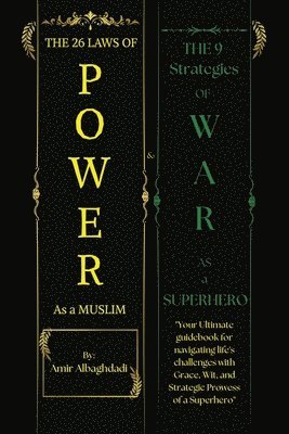 Amir Albaghdadi - 26 Laws of Power As a Muslim & The 9 Strategies of WAR as a SUPERHERO, Häftad