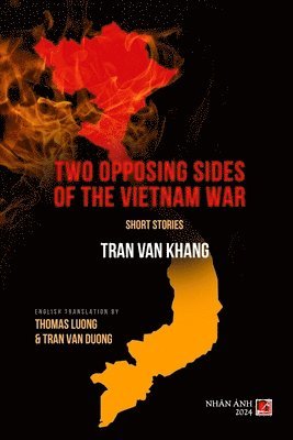 bokomslag Two Opposing Sides Of The Vietnam War (soft cover)