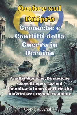 Conflitti Analisi - Ombre sul Dnipro, Häftad