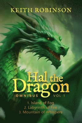 Keith Robinson - Hal the Dragon Books 1-3, Häftad