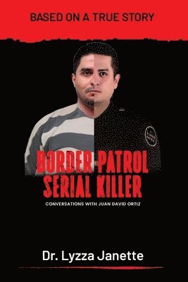 Border Patrol Serial Killer 1