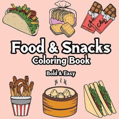 bokomslag Food and Snacks Coloring Book