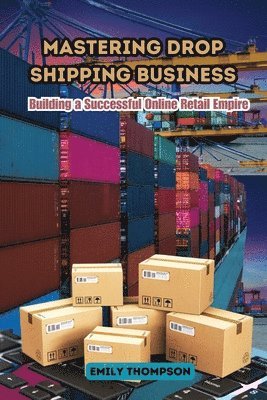 bokomslag Mastering Drop Shipping Business