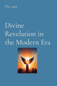 bokomslag Divine Revelation in the Modern Era