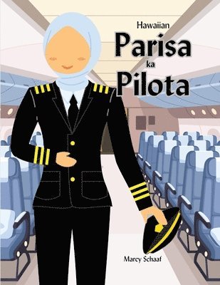 Marcy Schaaf - Parisa ka Pilota (Hawaiian) Parisa the Pilote, Häftad