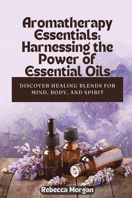 bokomslag Aromatherapy Essentials