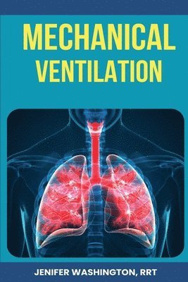 bokomslag Respiratory Mechanical Ventilation