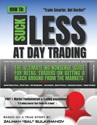 bokomslag How To Suck Less At Day Trading