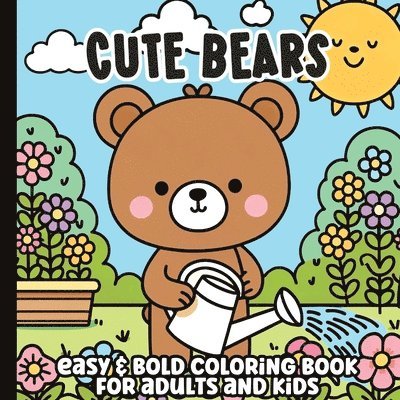 Cozy Bears Bold and Easy Coloring Book 1