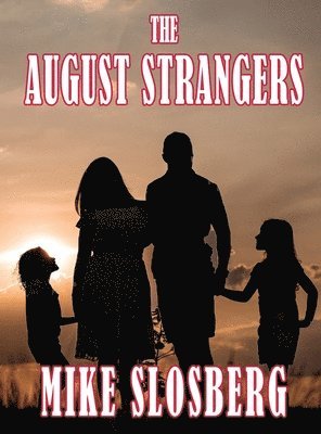 The August Strangers 1