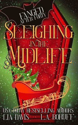 Sleighing in the Midlife 1