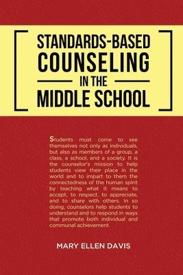 bokomslag Standards-Based Counseling in the Middle School