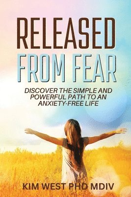 Released From Fear 1