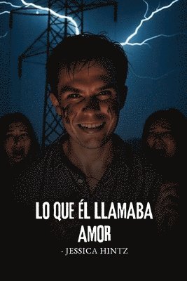 Jessica Hintz - Lo que él llamaba amor, Häftad