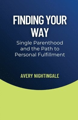 Finding Your Way 1