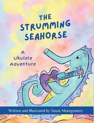 bokomslag The Strumming Seahorse