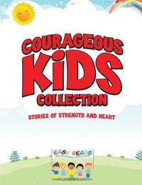 bokomslag Courageous Kids Collection: Stories of Strength and Heart