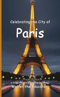 bokomslag Celebrating the City of Paris
