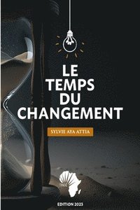 bokomslag Le Temps Du Changement