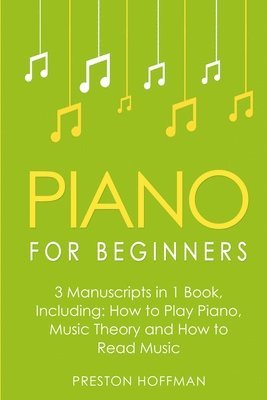 Preston Hoffman - Piano for Beginners, Häftad
