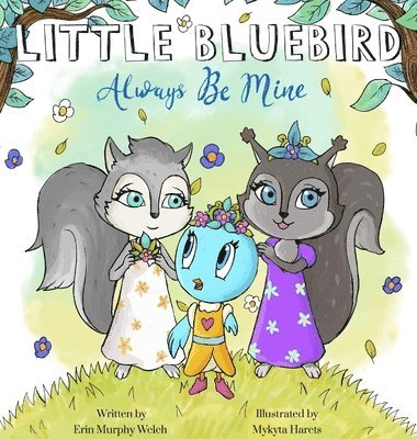 bokomslag Little Bluebird-Always be Mine