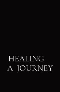 bokomslag Healing a Journey