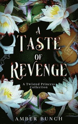 Amber Bunch - Taste of Revenge, Inbunden