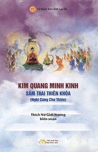 bokomslag Kim Quang Minh Kinh - Sám Trai Thiên Khóa (Nghi Cúng Ch? Thiên)