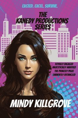 The Kanedy Productions Series Omnibus Collection 1