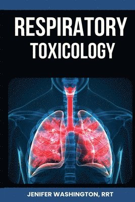 bokomslag Respiratory Toxicology