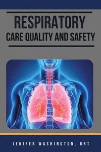 bokomslag Respiratory care Quality and Safety