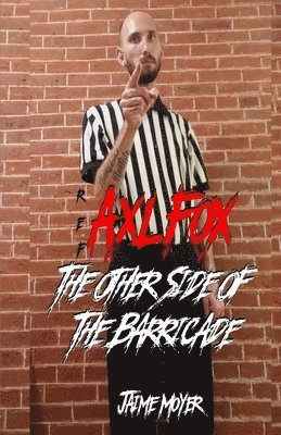 bokomslag Ref AXL FOX