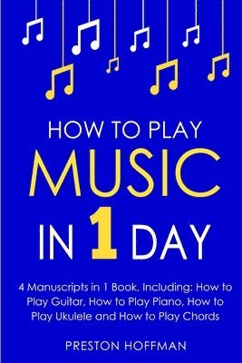 How to Play Music 1