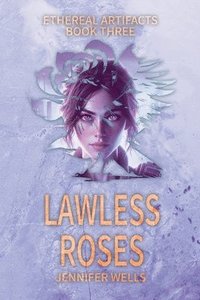 bokomslag Lawless Roses