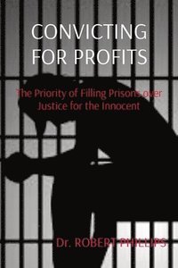 bokomslag Convicting for Profits