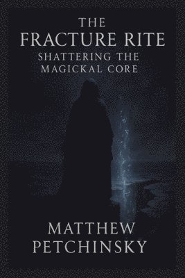 Matthew Petchinsky - Fracture Rite, Häftad