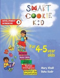 bokomslag Smart Cookie Kid For 4-5 Year Olds Educational Development Workbook 8