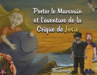 bokomslag Porter le Marsouin et l'aventure de la Crique de Josie