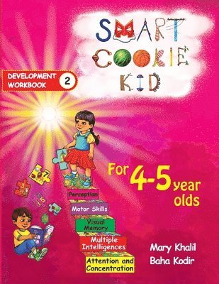 Smart Cookie Kid For 4-5 Year Olds Educational Development Workbook 2