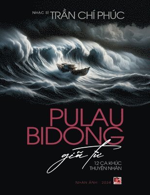 Chi Phuc Tran - Pulau Bidong Gi� Từ (8.5 x 11), Häftad