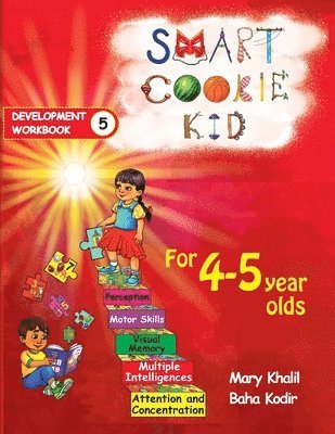 bokomslag Smart Cookie Kid For 4-5 Year Olds Educational Development Workbook 5