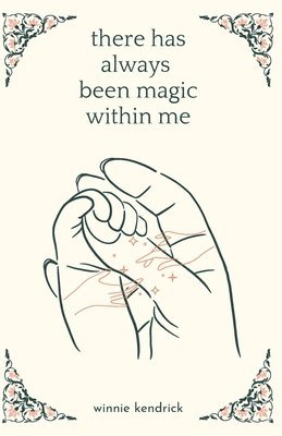 there has always been magic within me 1