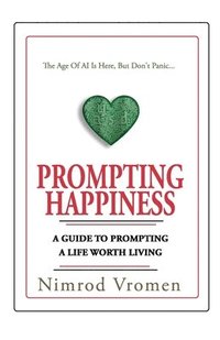bokomslag Prompting Happiness