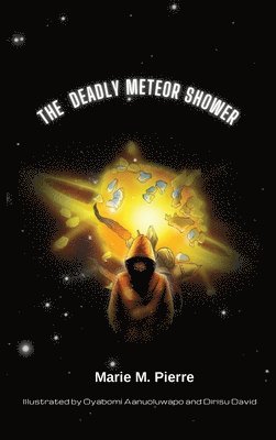 bokomslag The Deadly Meteor Shower