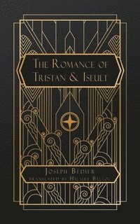 bokomslag The Romance of Tristan and Iseult